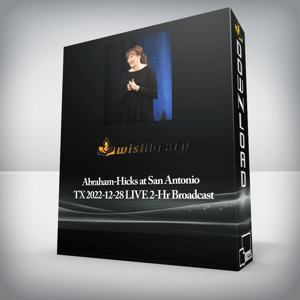 Abraham-Hicks at San Antonio TX 2022-12-28 LIVE 2-Hr Broadcast