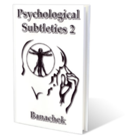 Banachek - Psychological Subtleties 2