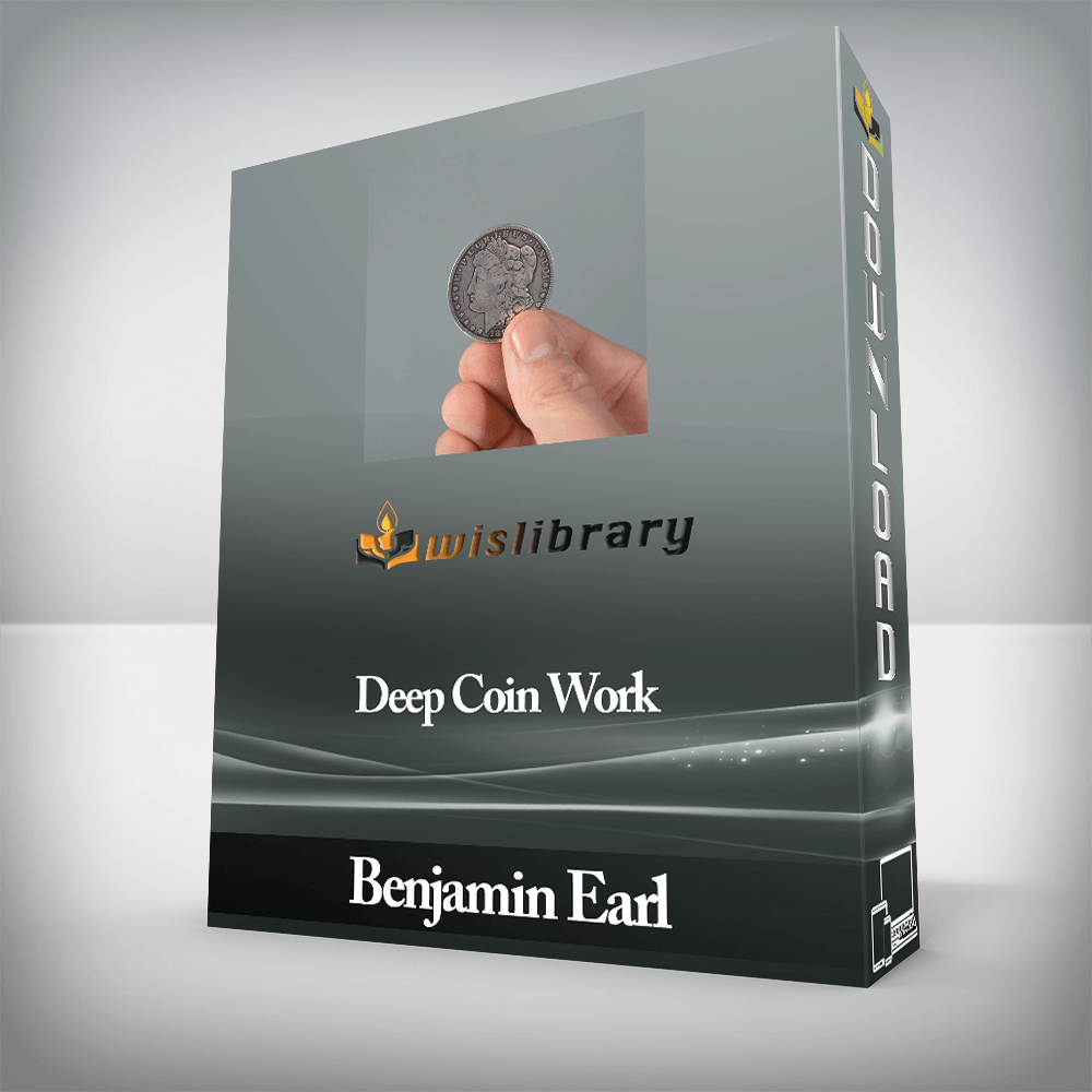 Benjamin Earl - Deep Coin Work