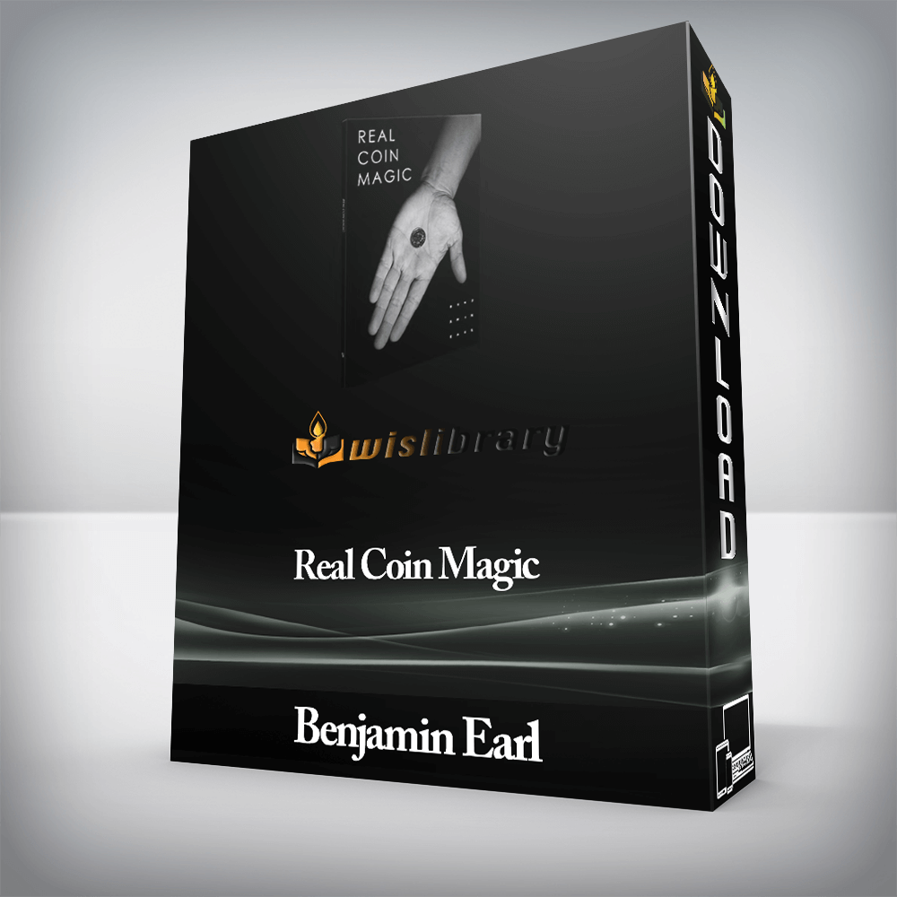 Benjamin Earl - Real Coin Magic