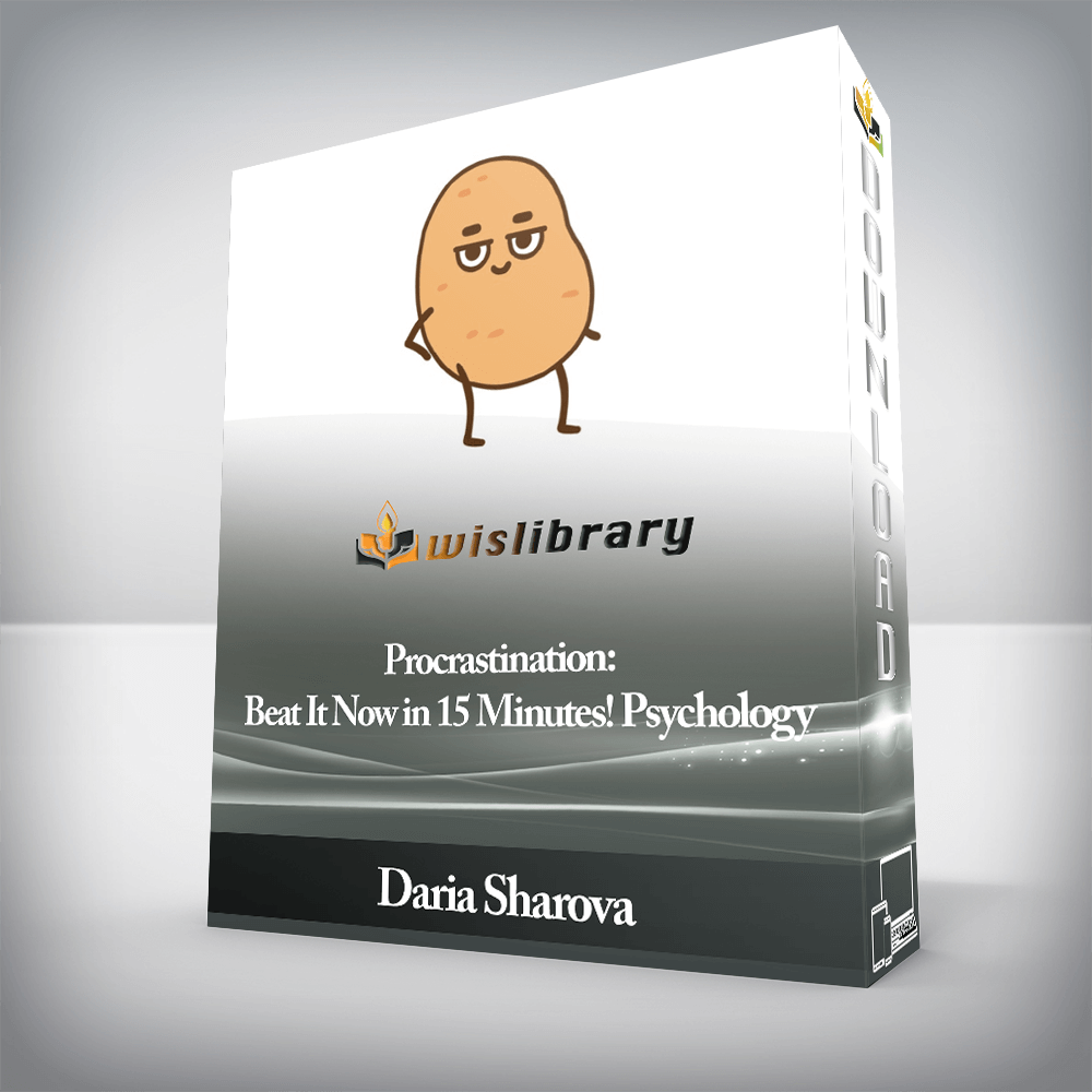 Daria Sharova - Procrastination: Beat It Now in 15 Minutes! Psychology