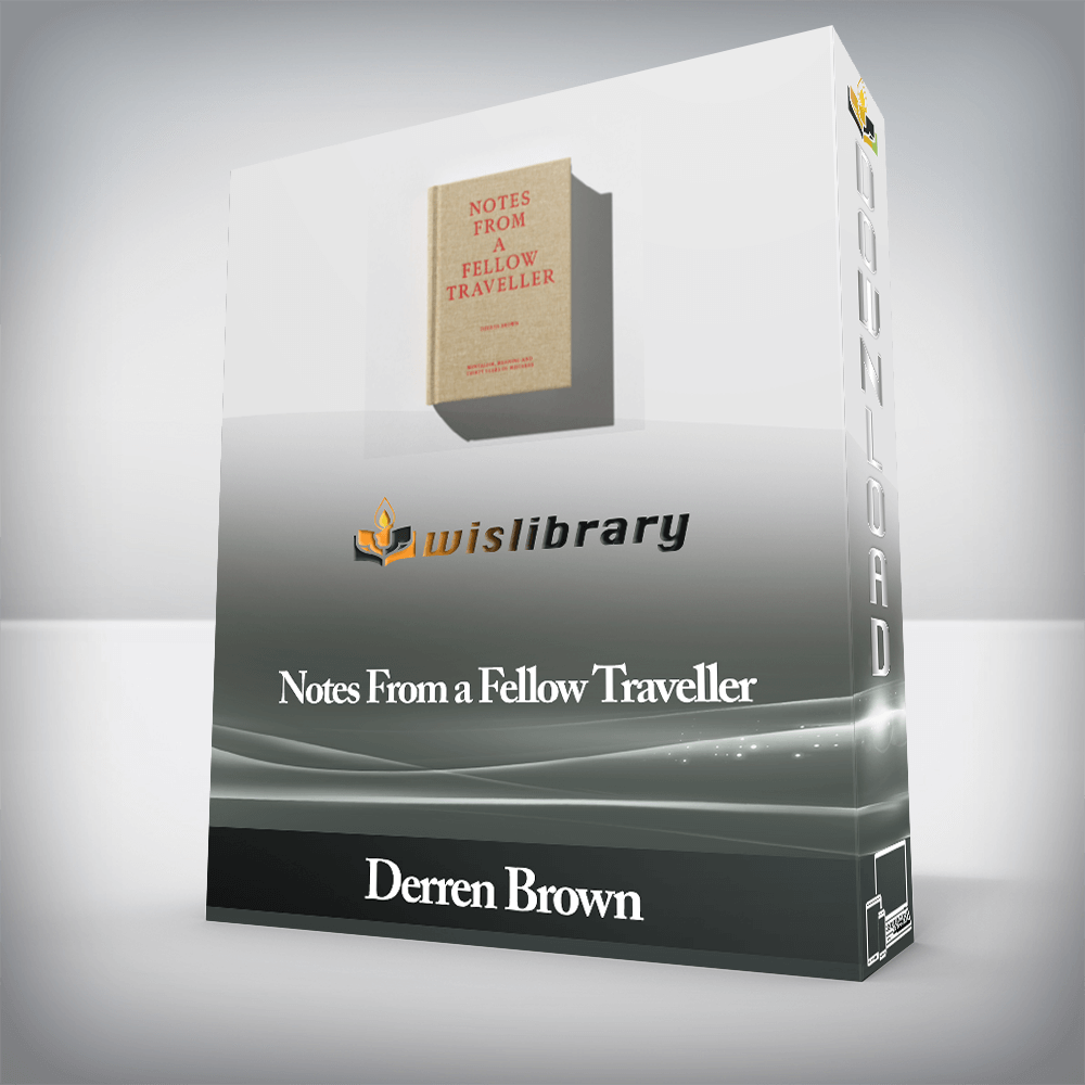 Derren Brown - Notes From a Fellow Traveller