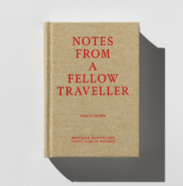 Derren Brown - Notes From a Fellow Traveller