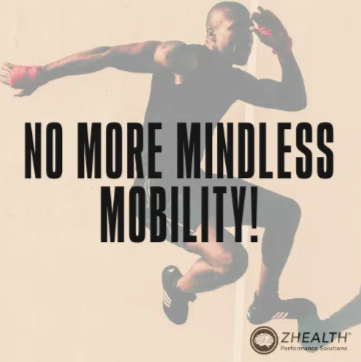Dr. Cobb - Z Health - No More Mindless Mobility