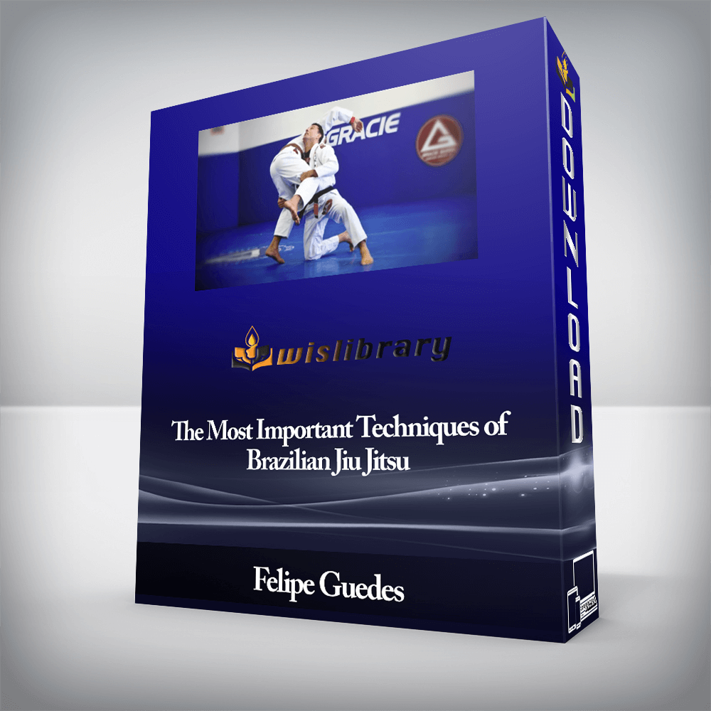 Felipe Guedes - The Most Important Techniques of Brazilian Jiu Jitsu