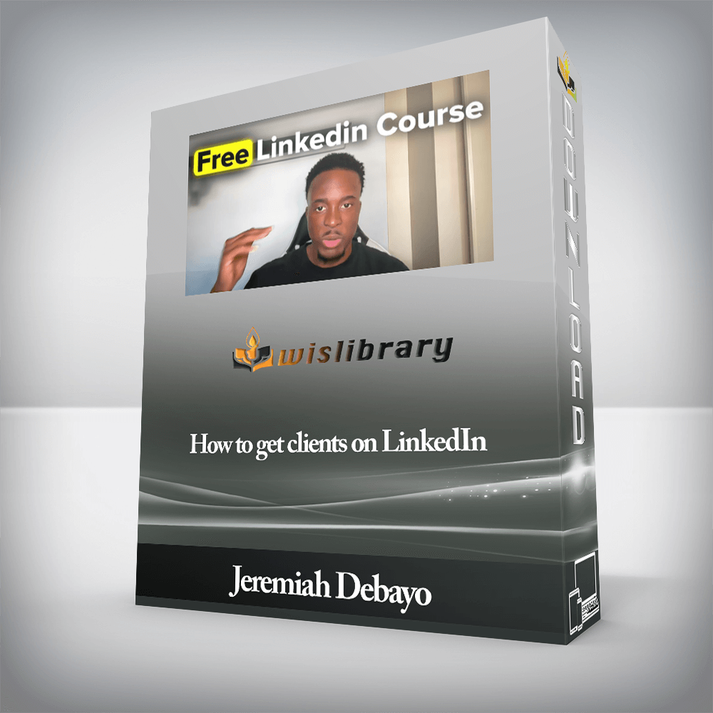 Jeremiah Debayo - How to get clients on LinkedIn