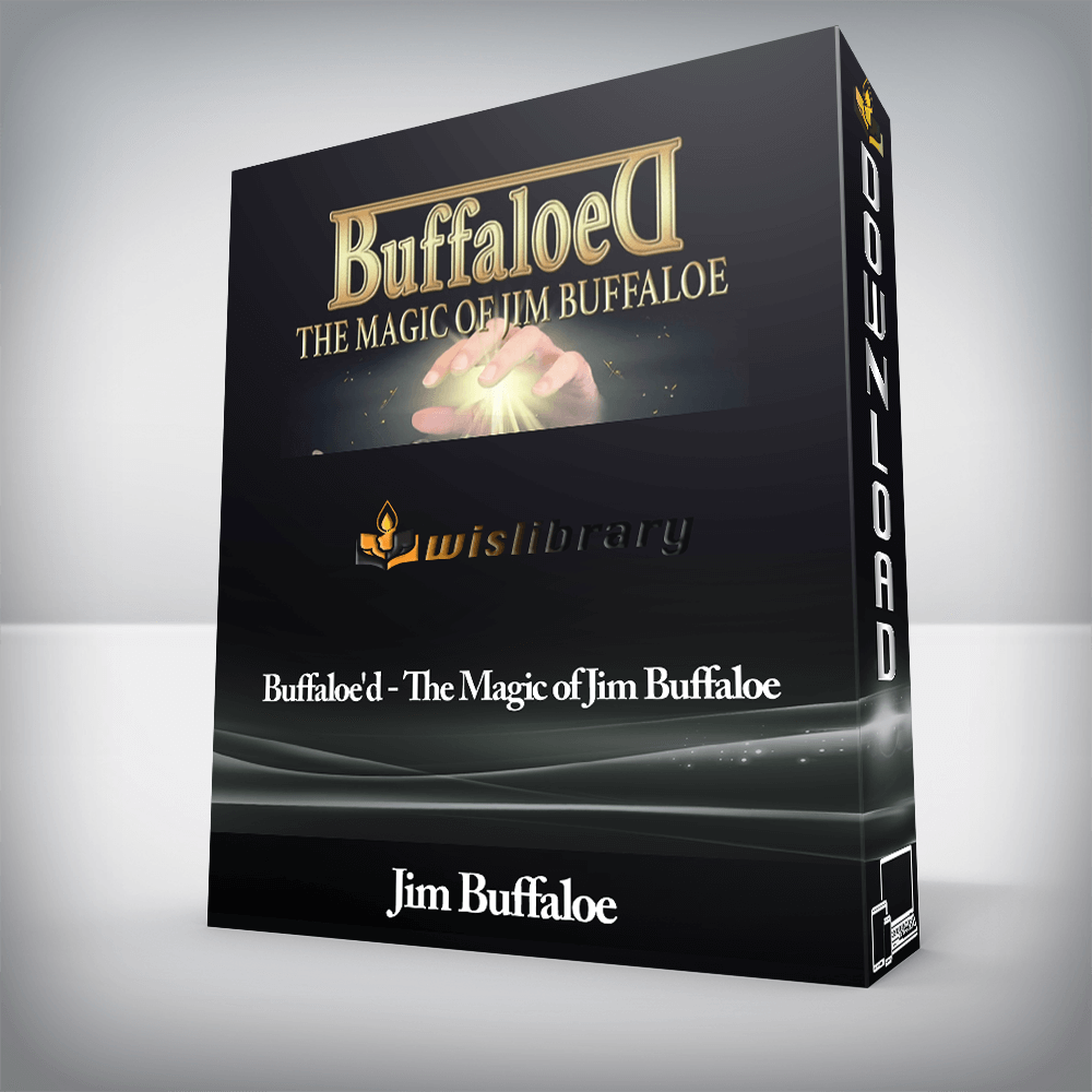 Jim Buffaloe - Buffaloe'd - The Magic of Jim Buffaloe