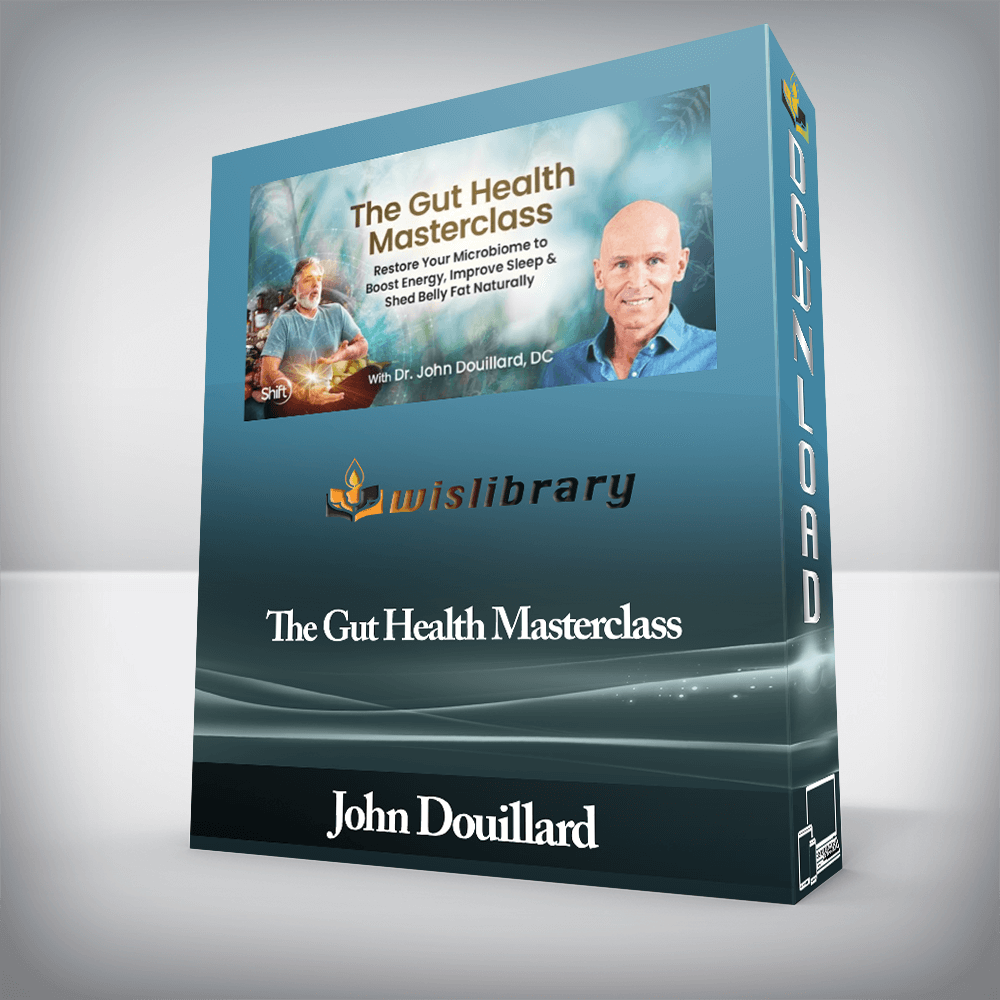 John Douillard - The Gut Health Masterclass