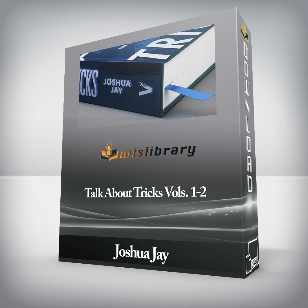 Joshua Jay - Talk About Tricks Vols. 1-2