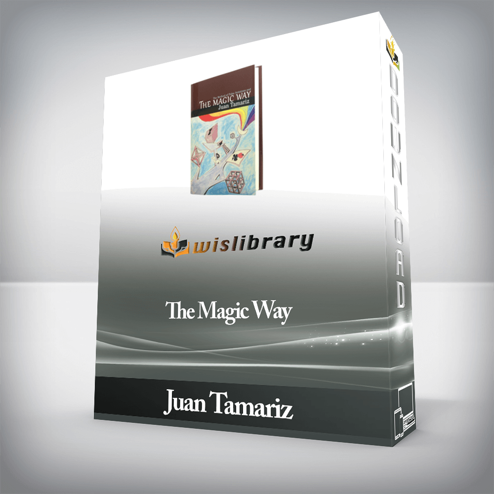 Juan Tamariz - The Magic Way