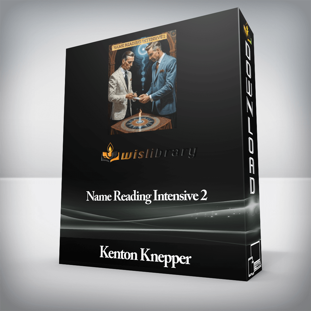 Kenton Knepper - Name Reading Intensive 2