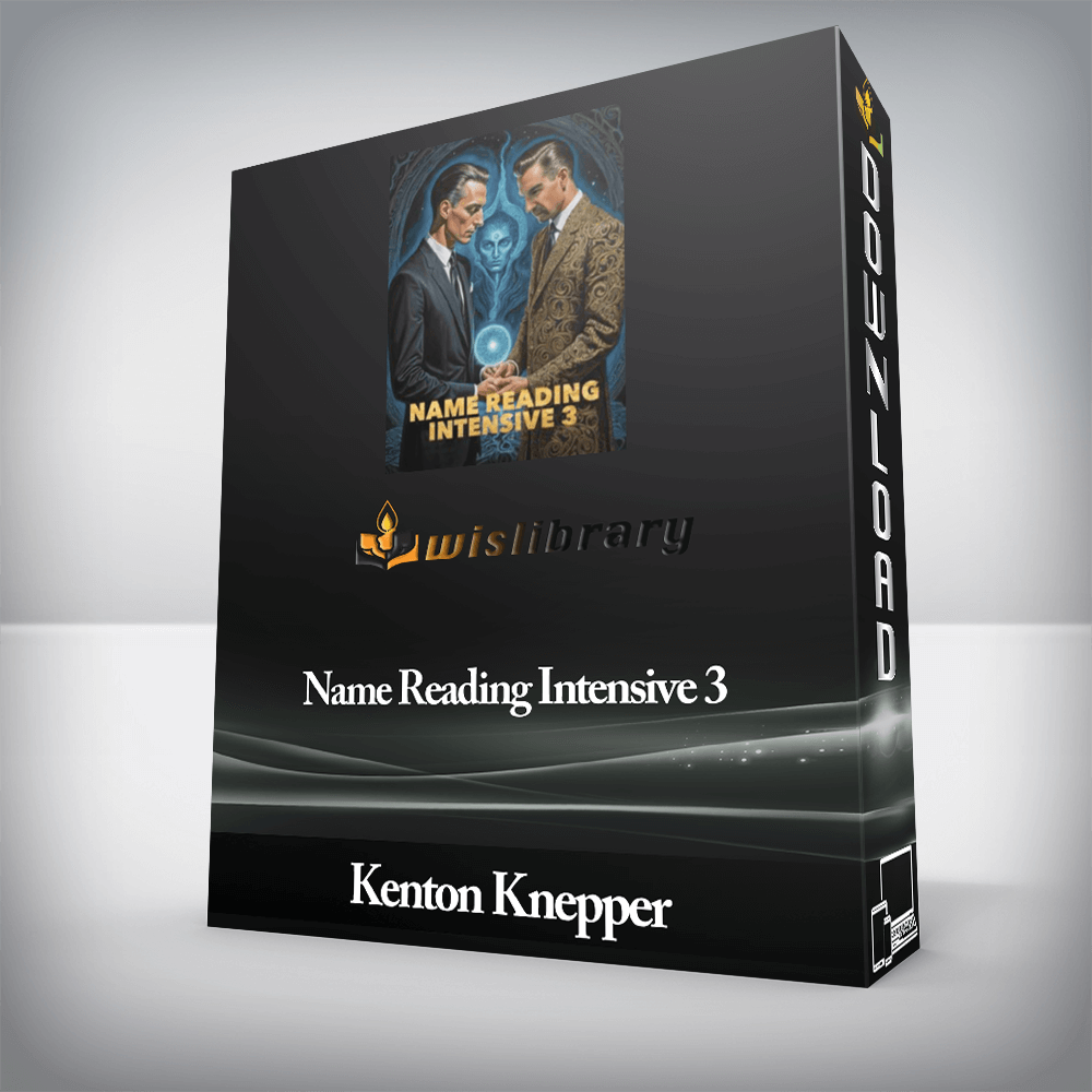 Kenton Knepper - Name Reading Intensive 3