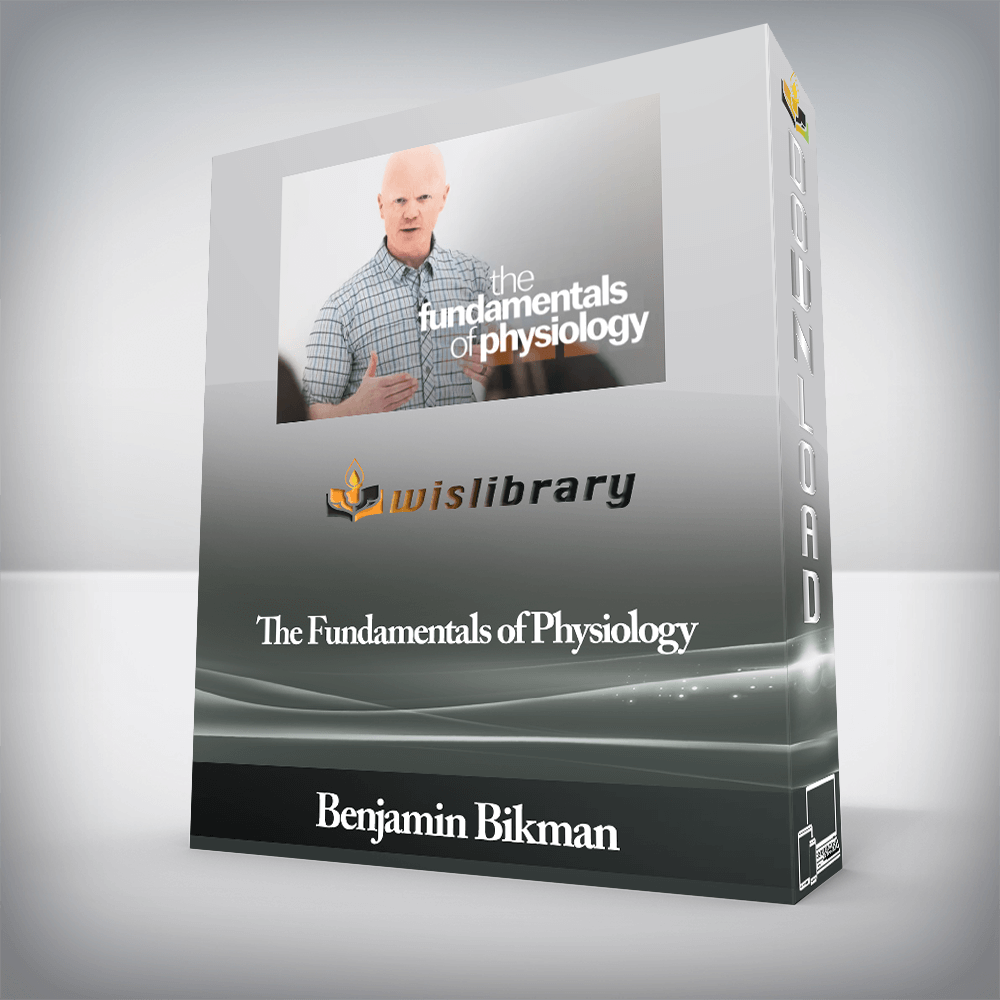 Peterson Academy - Benjamin Bikman - The Fundamentals of Physiology