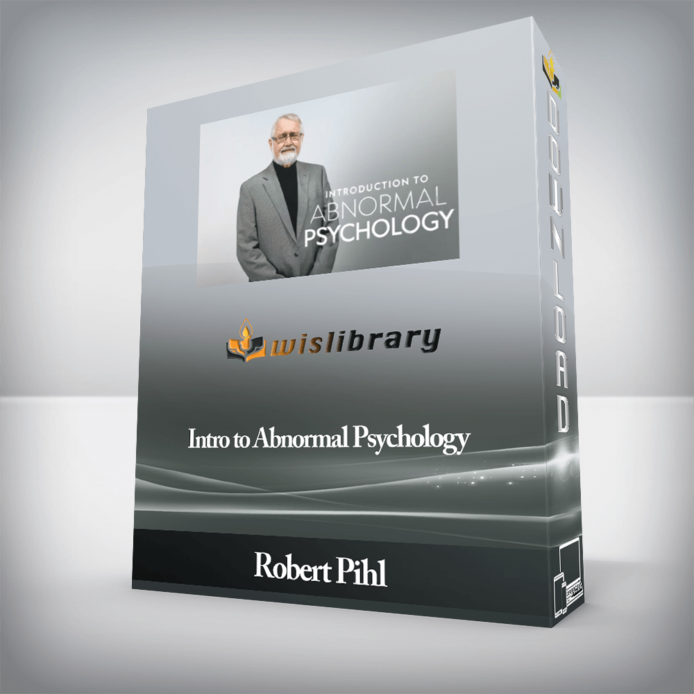 Peterson Academy - Robert Pihl - Intro to Abnormal Psychology