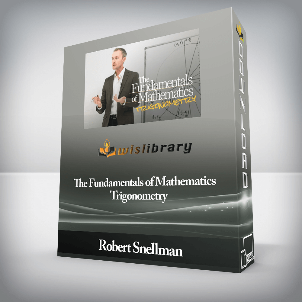 Peterson Academy - Robert Snellman - The Fundamentals of Mathematics - Trigonometry