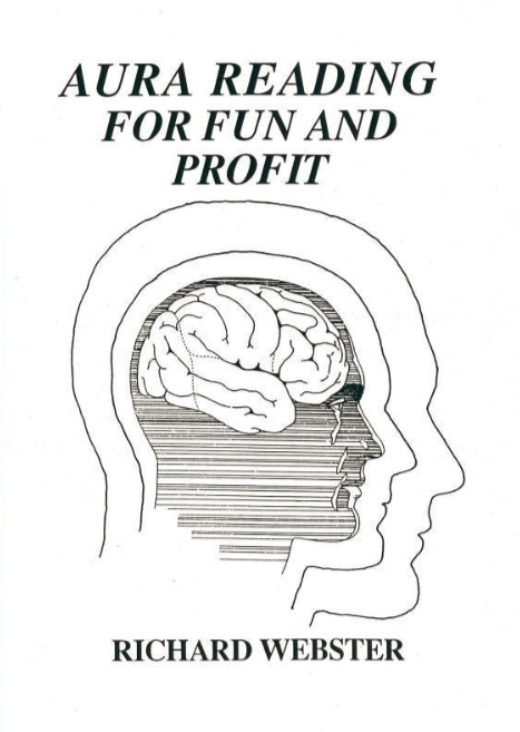 Richard Webster - Aura Reading for Fun and Profit