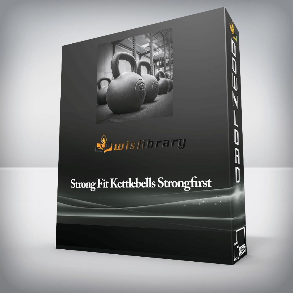 Strong Fit Kettlebells Strongfirst
