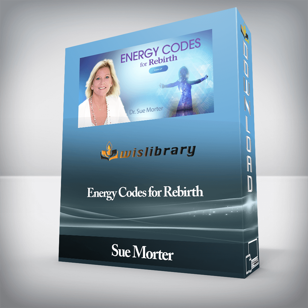Sue Morter - Energy Codes for Rebirth