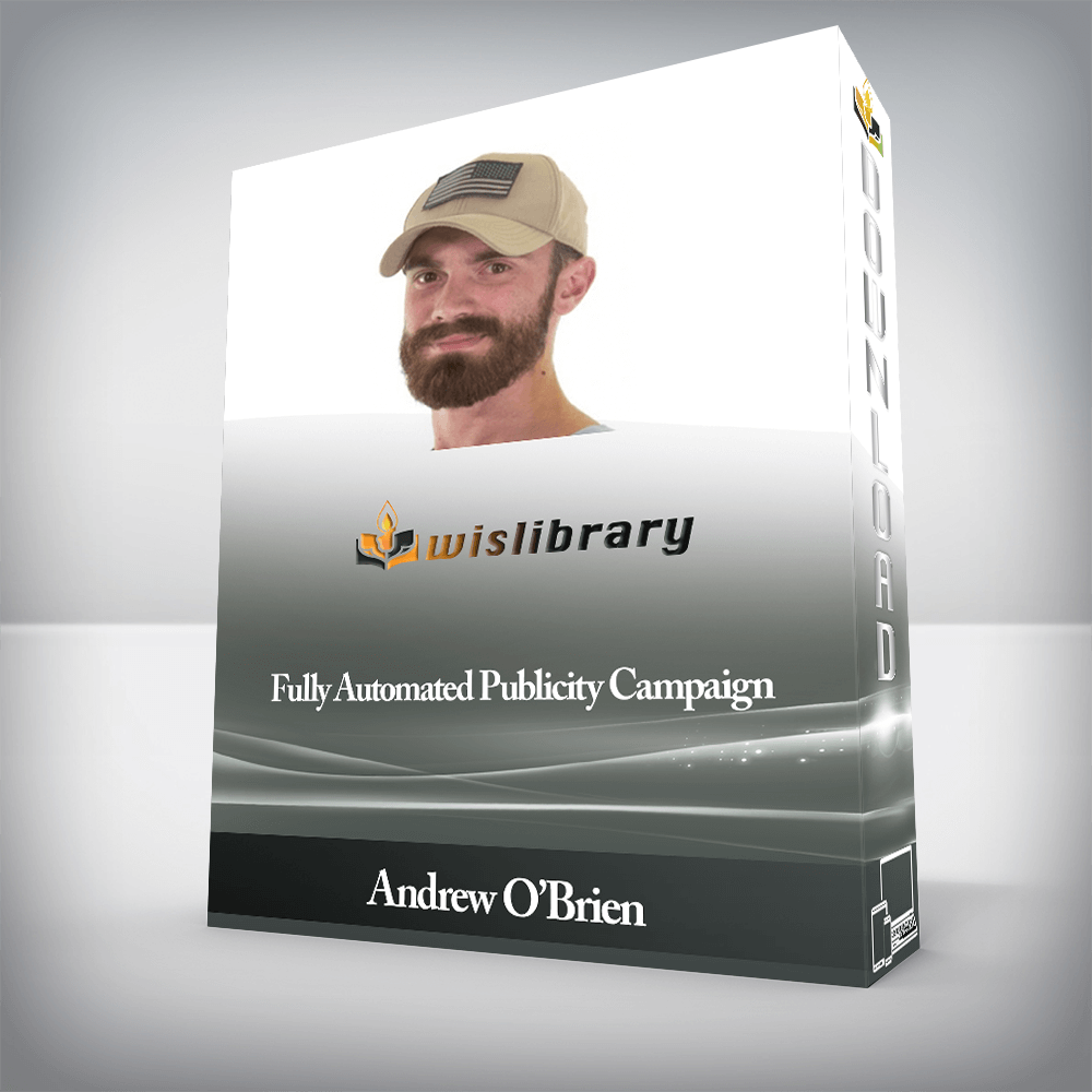Andrew O’Brien - Fully Automated Publicity Campaign