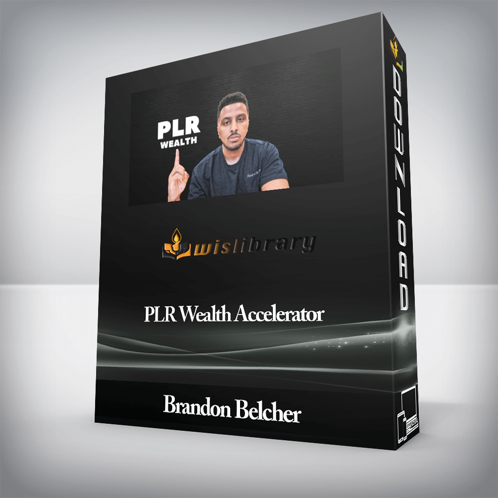 Brandon Belcher - PLR Wealth Accelerator
