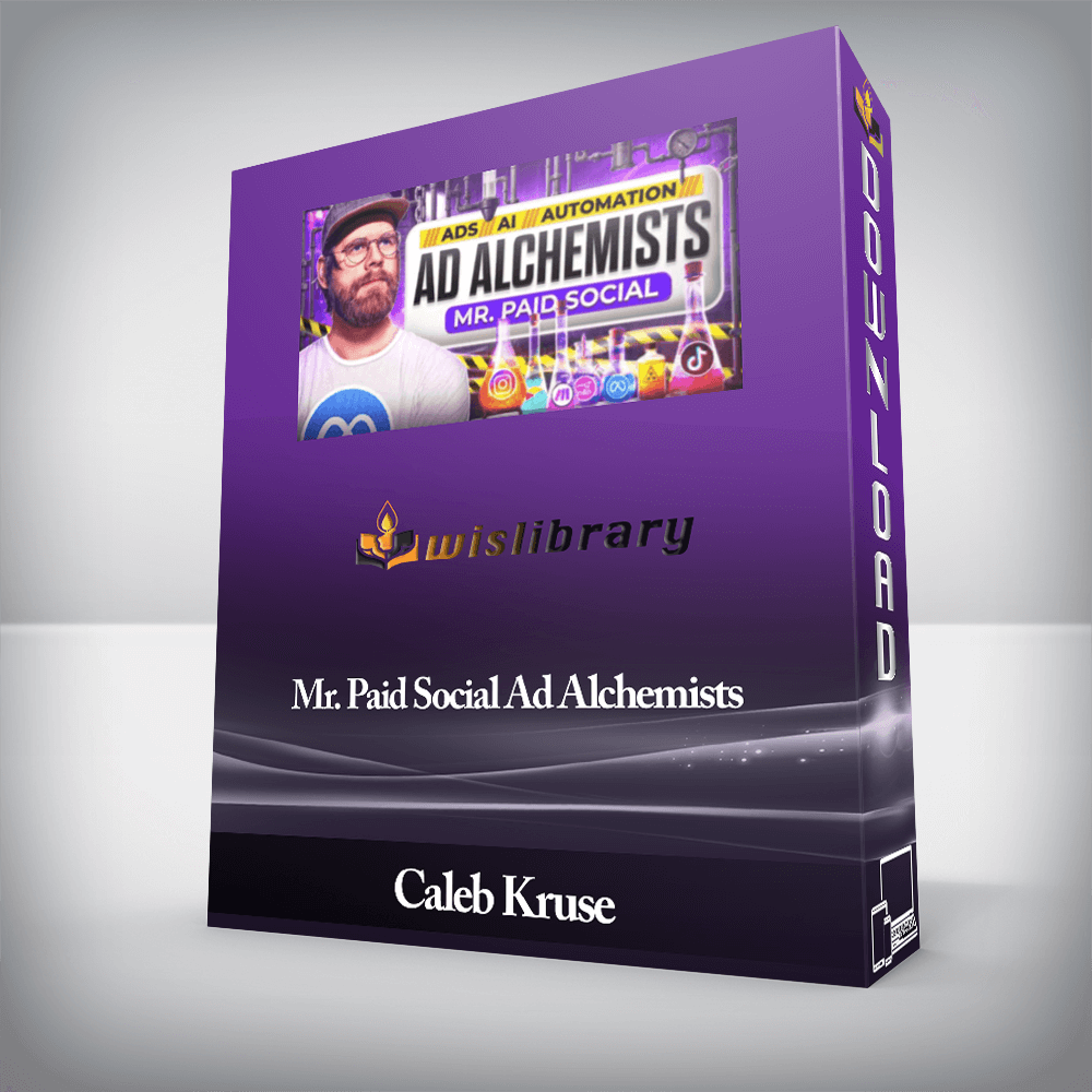 Caleb Kruse - Mr. Paid Social Ad Alchemists
