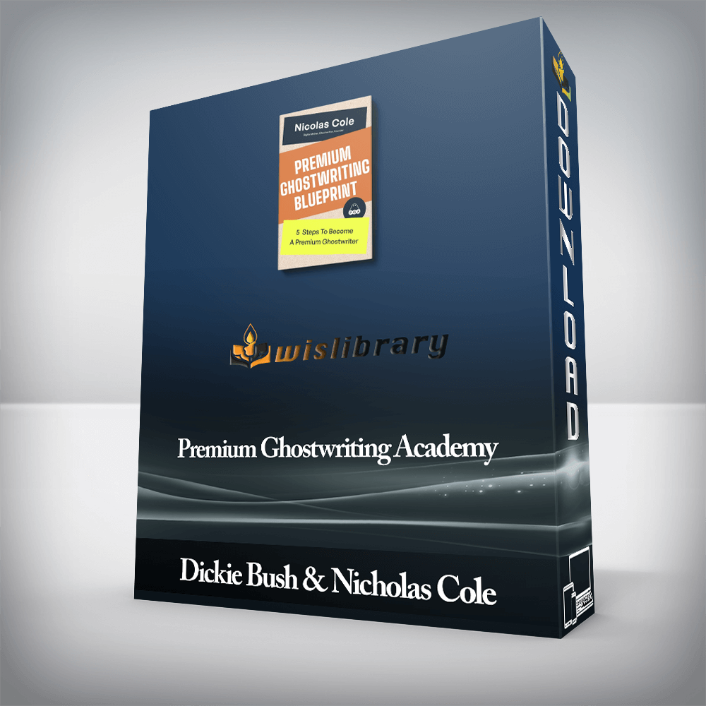 Dickie Bush and Nicholas Cole - Premium Ghostwriting Academy