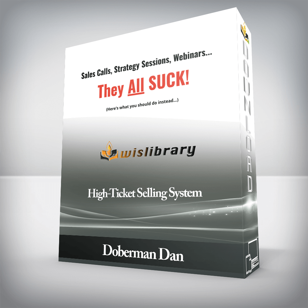 Doberman Dan - High-Ticket Selling System