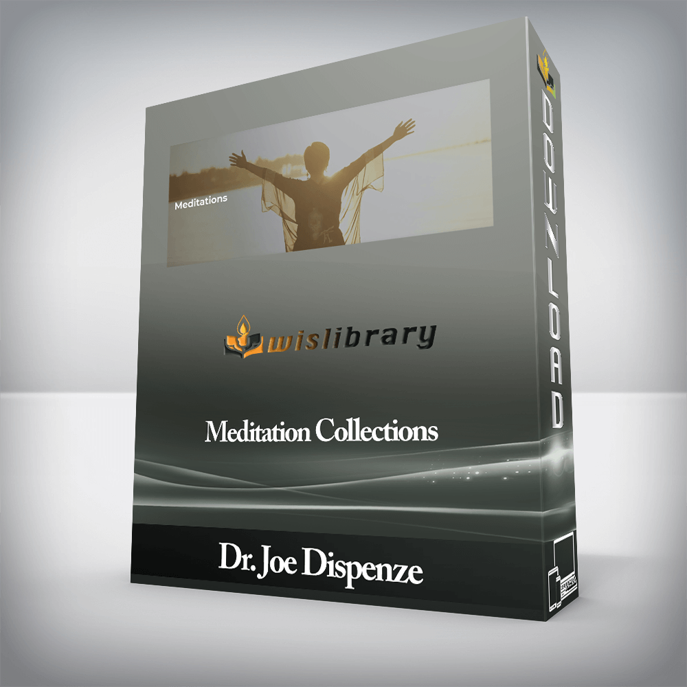 Dr. Joe Dispenze - Meditation Collections