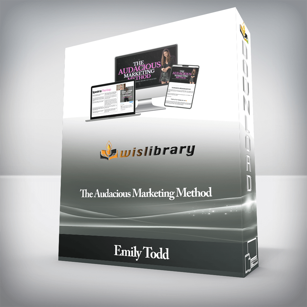 Emily Todd - The Audacious Marketing Method