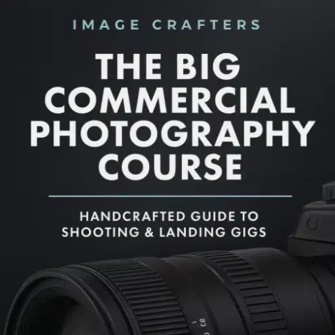 Image Crafters - The Big Commercial Photography Course