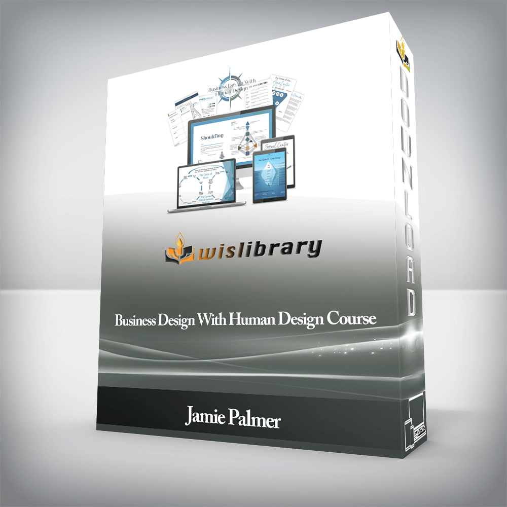 Jamie Palmer - Business Design With Human Design Course