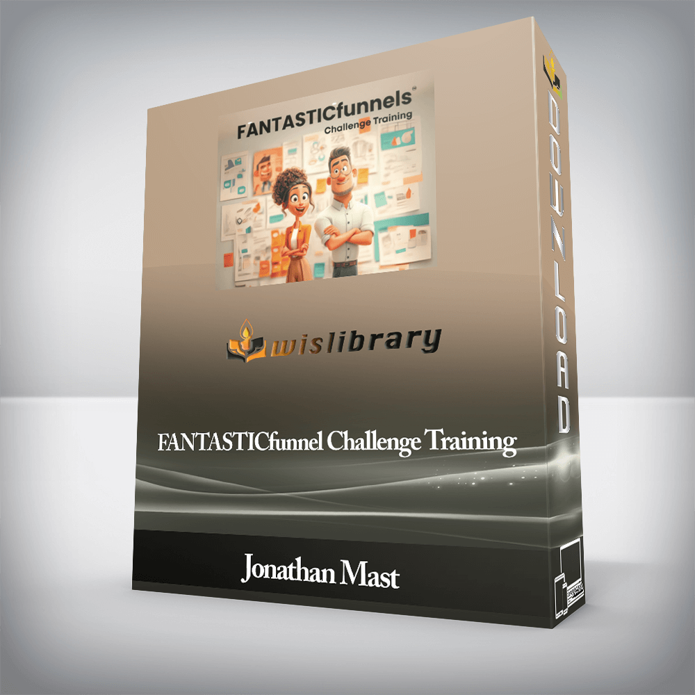 Jonathan Mast - FANTASTICfunnel Challenge Training