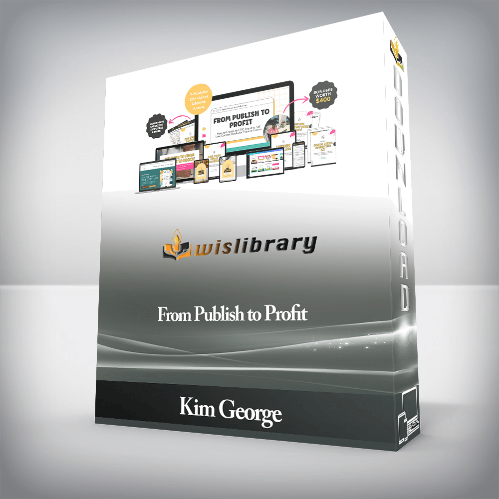 Kim George - From Publish to Profit