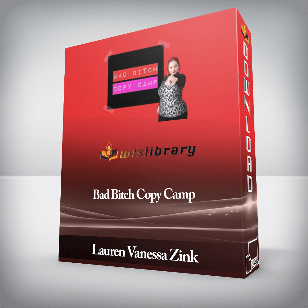 Lauren Vanessa Zink - Bad Bitch Copy Camp
