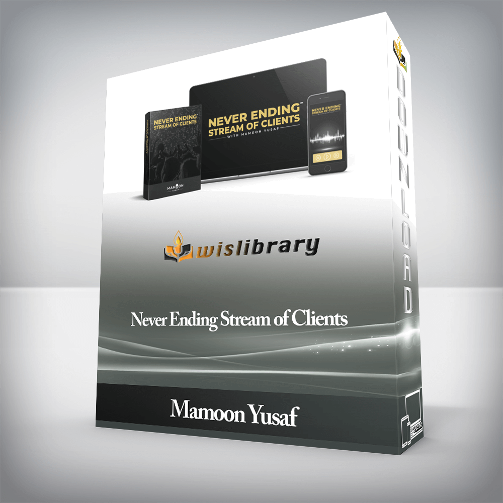 Mamoon Yusaf - Never Ending Stream of Clients
