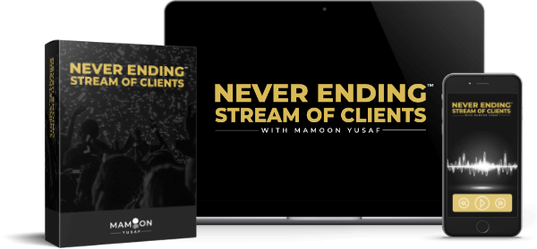 Mamoon Yusaf - Never Ending Stream of Clients