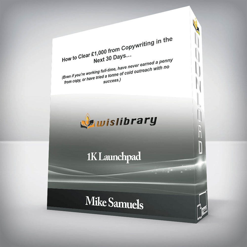 Mike Samuels - 1K Launchpad