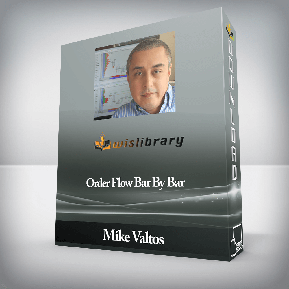 Mike Valtos - Order Flow Bar By Bar