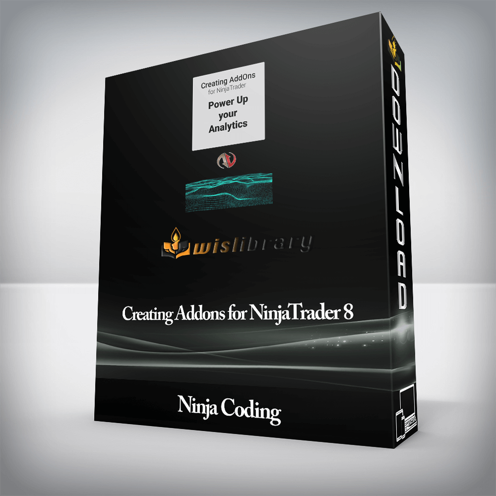 Ninja Coding - Creating Addons for NinjaTrader 8