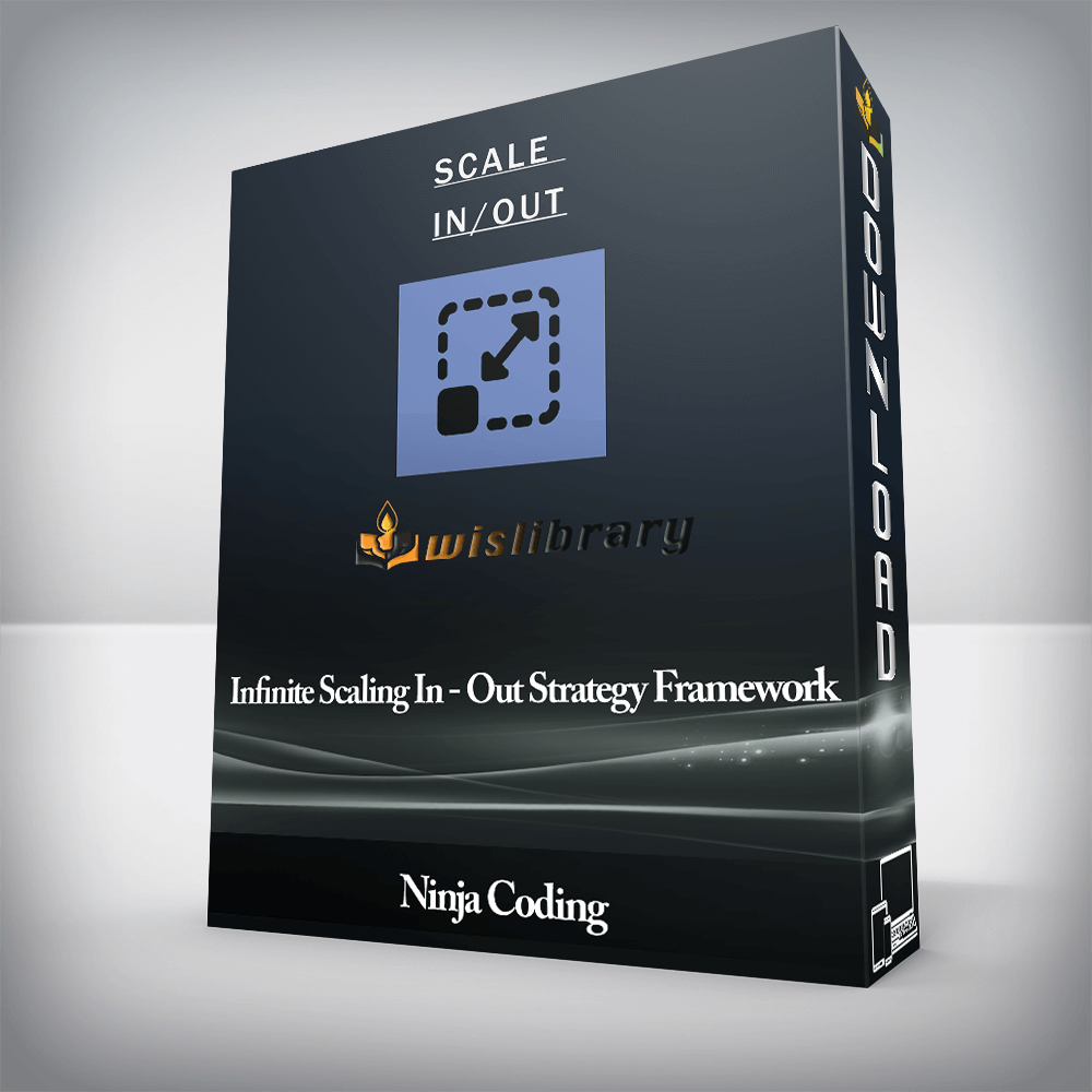 Ninja Coding - Infinite Scaling In - Out Strategy Framework