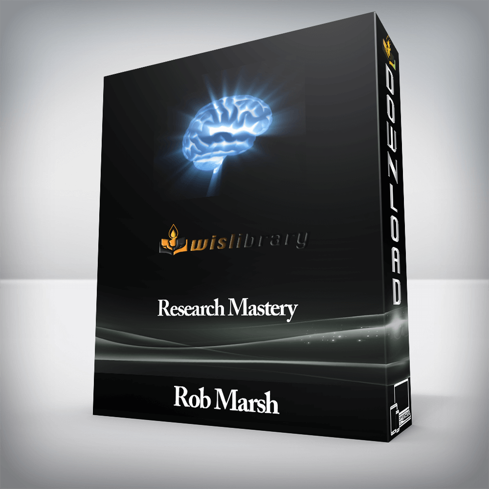 Rob Marsh - Research Mastery