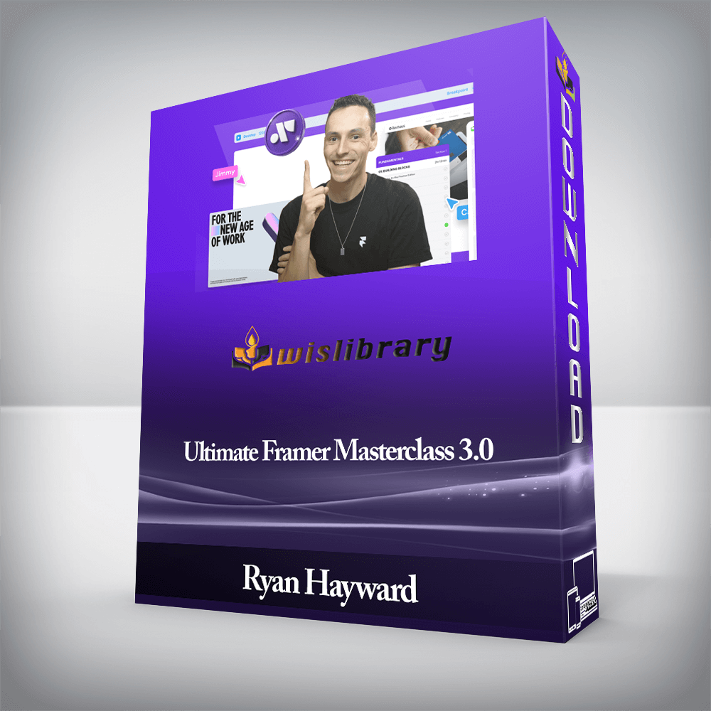 Ryan Hayward - Ultimate Framer Masterclass 3.0