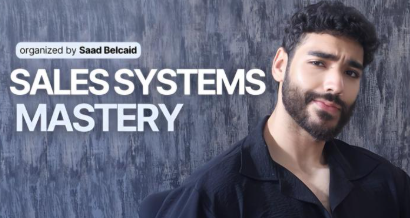 Saad Belcaid - Sales Systems Mastery
