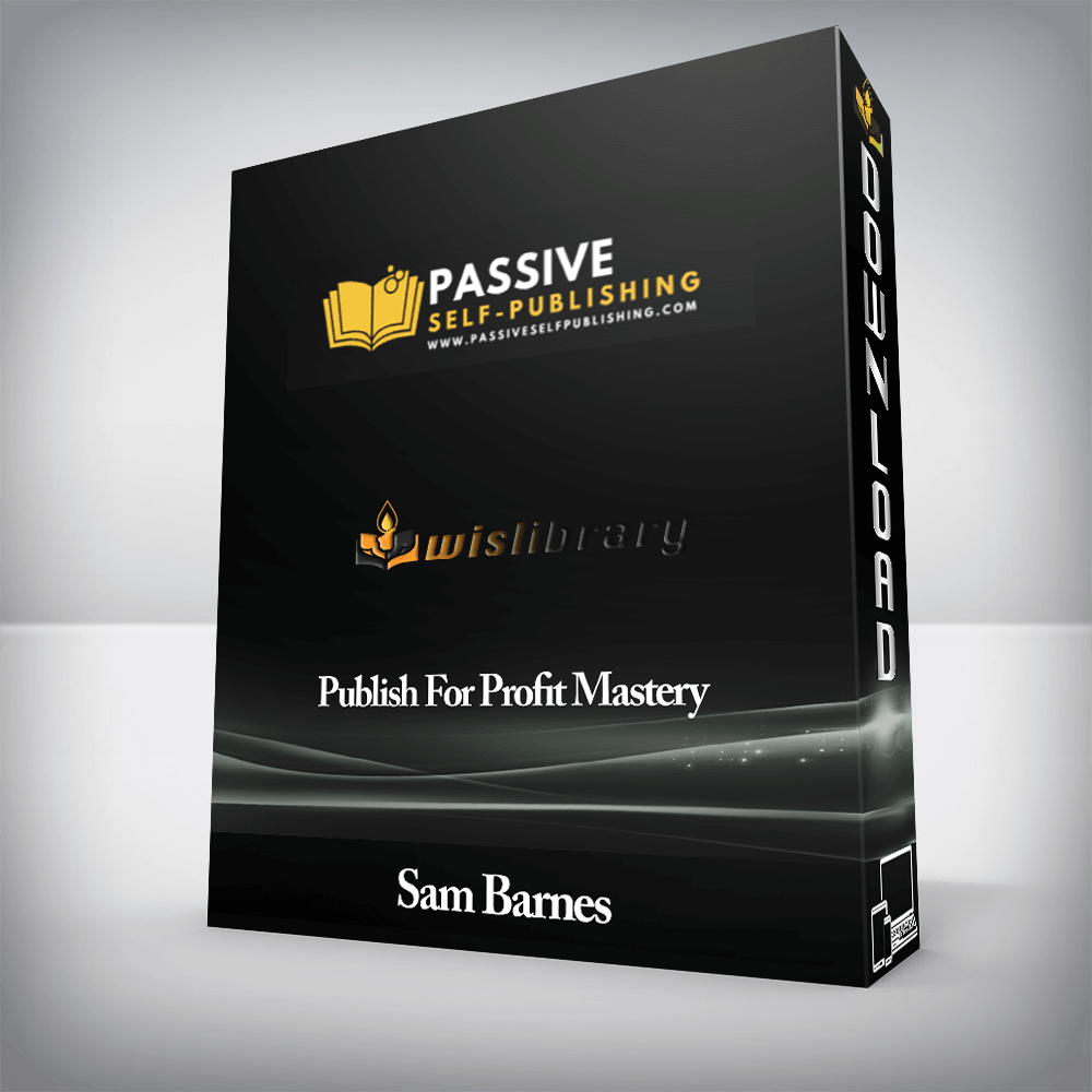 Sam Barnes - Publish For Profit Mastery