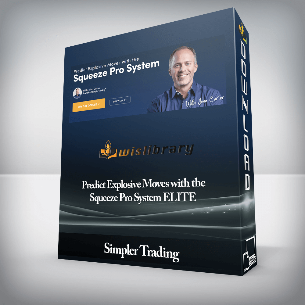 Simpler Trading - Predict Explosive Moves with the Squeeze Pro System ELITE