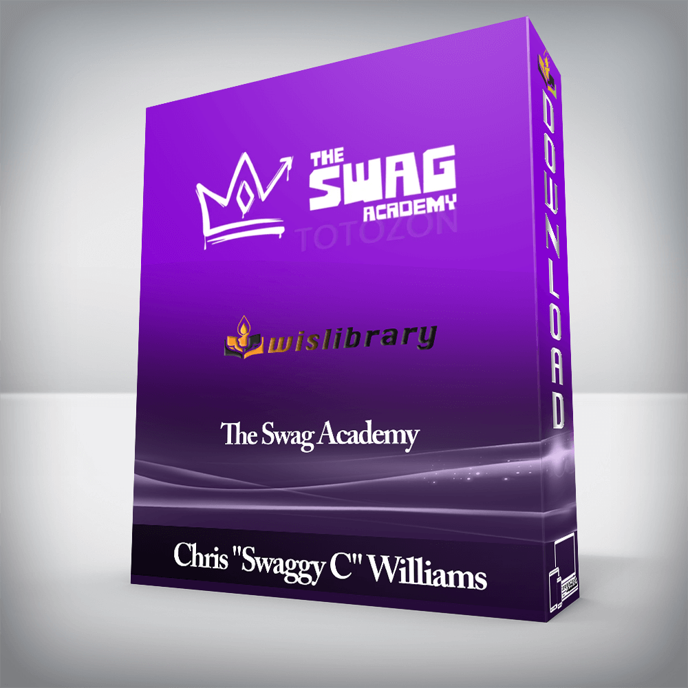 Chris "Swaggy C" Williams - The Swag Academy
