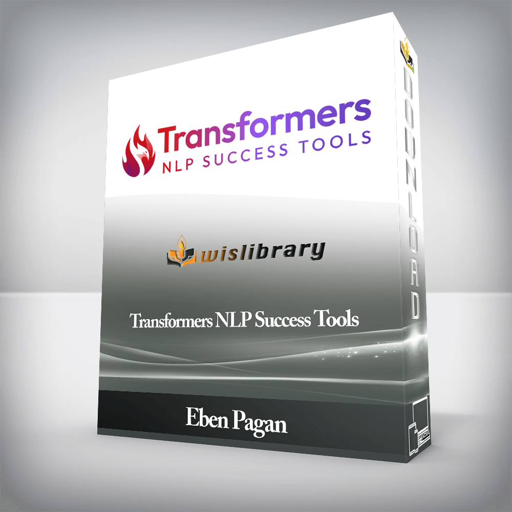 Eben Pagan - Transformers NLP Success Tools