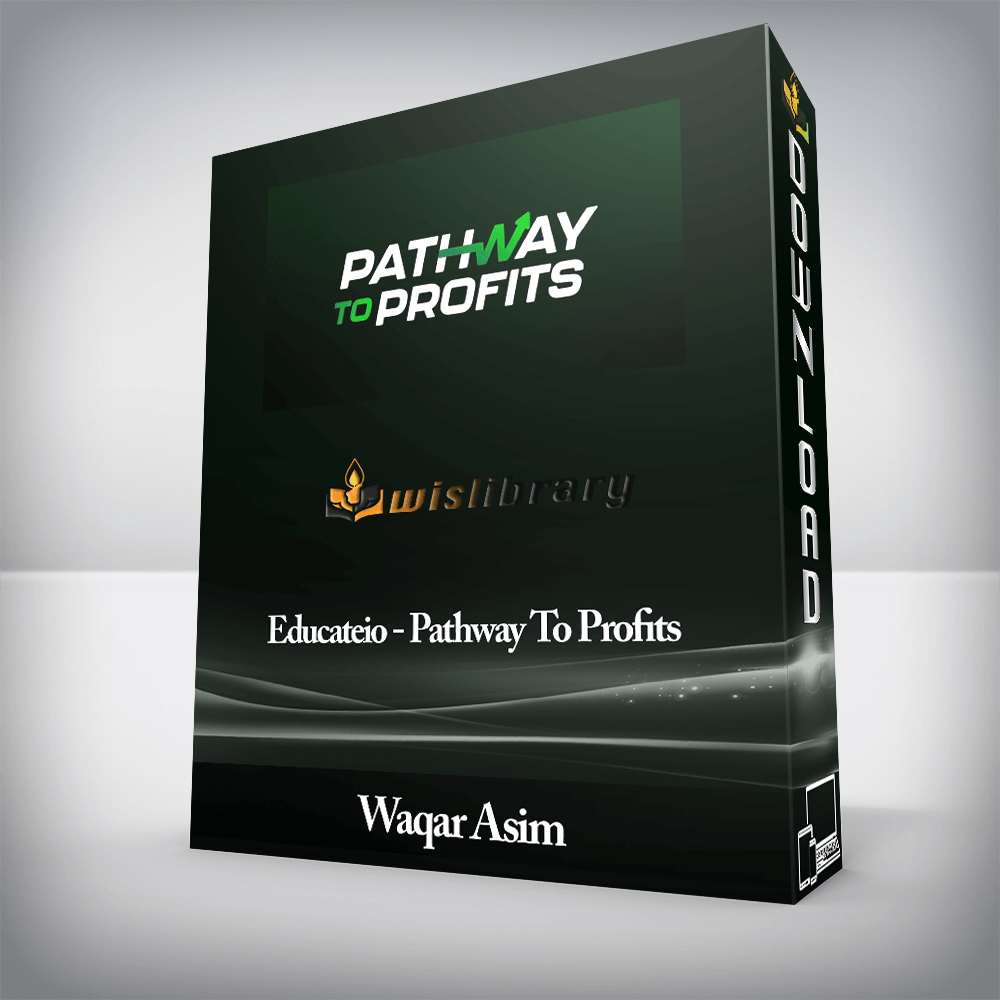 Educateio - Pathway To Profits - Waqar Asim