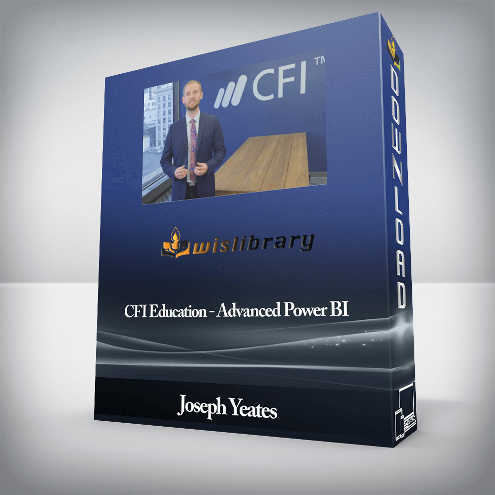 Joseph Yeates - CFI Education - Advanced Power BI