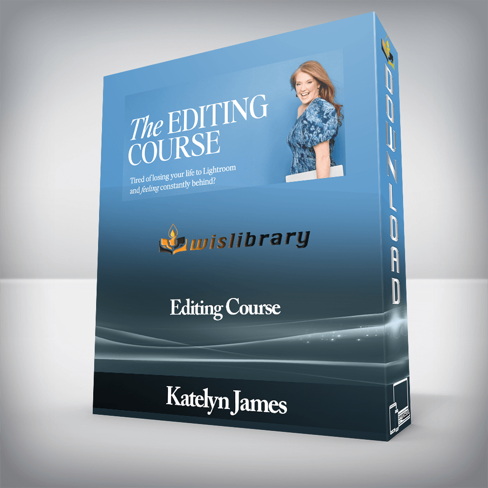 Katelyn James - Editing Course